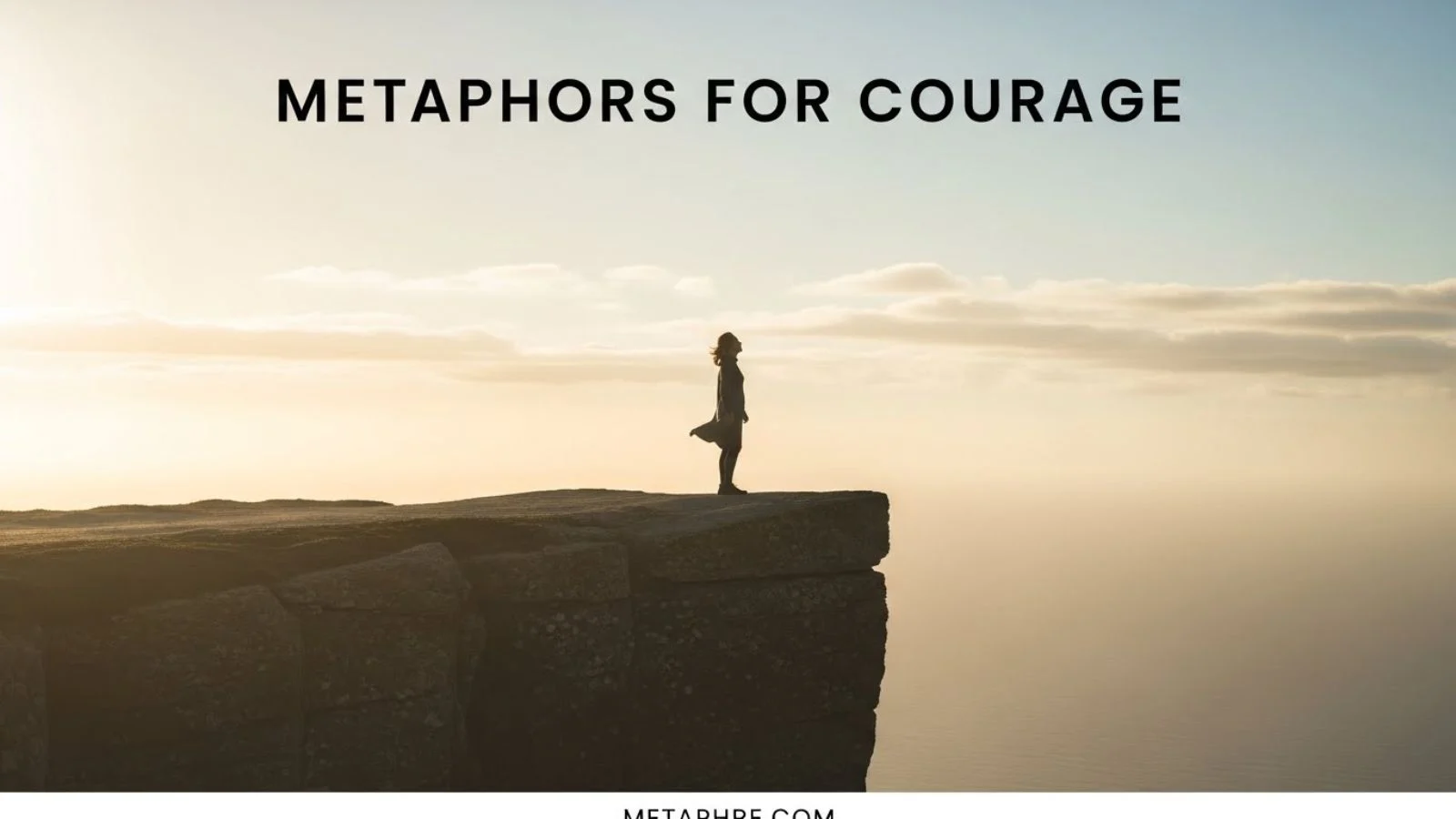 Metaphors for Courage