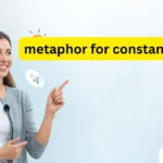 metaphor for constant change