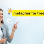 metaphor for freedom